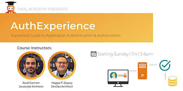 Authexpereince - A practical Guide to App Authentication & Authorization