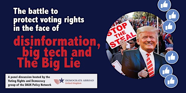 The Big Lie, and the battle to protect voting rights