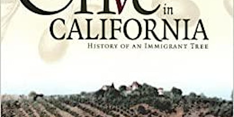"The Olive in California: History of an Immigrant Tree" primary image