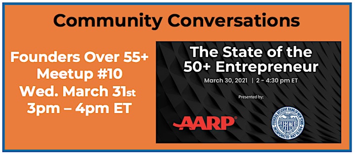 Founders Over 55+: Community Conversations "State of the 50+ Entrepreneur" image