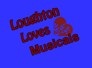 Loughton Loves Musicals primary image