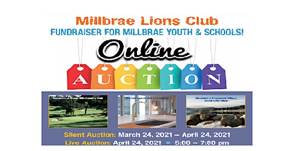 Millbrae Lions Club "Movers and Shakers" Online/Silent Auction
