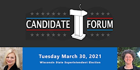 Tuesday March 30 State Superintendent Candidate Forum 2021 primary image