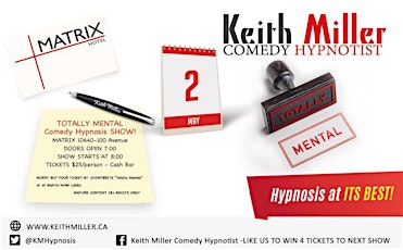 Totally Mental Comedy Hypnosis Show with Keith Miller primary image