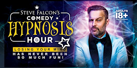 Steve Falcon's Comedy Hypnosis Hour tickets