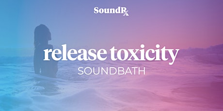 Release Toxicity Virtual Soundbath