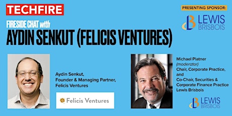 VC Fireside Chat: Felicis Ventures Founder & Managing Partner Aydin Senkut primary image