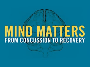 Mind Matters: From Concussion to Recovery primary image