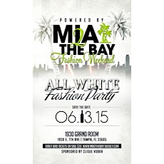 M.I.A 2 the Bay All White Fashion Party primary image
