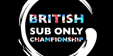 British Sub Only Championships - Gi & Nogi primary image