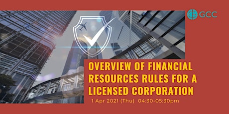 Overview of Financial resources rules for a Licensed Corporation primary image
