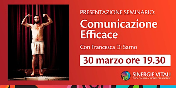 Presentazione seminario: Comunicazione Efficace