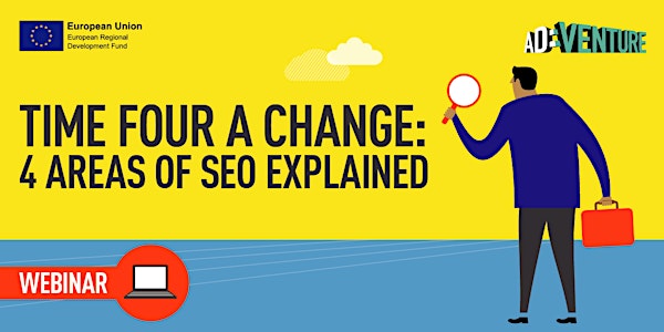 Online ADVENTURE Workshop -Time Four A Change: 4 Areas of SEO Explained