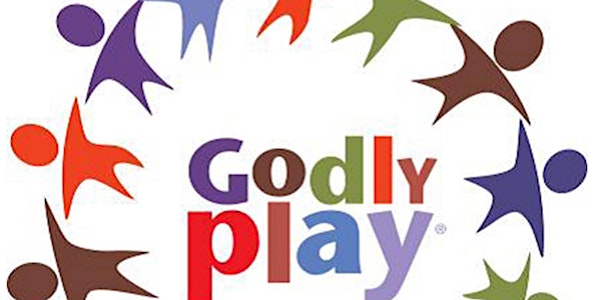 GODLY PLAY - 3 DAY CORE TRAINING