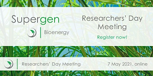 Supergen Bioenergy Hub Researchers' Day Meeting