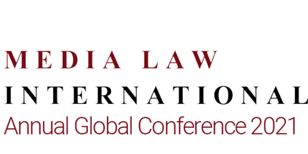 Media Law International - Annual Global Conference