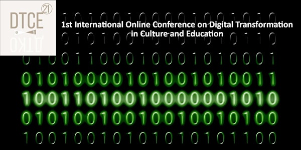 1st Int. Conference on Digital Transformation in Culture and Education