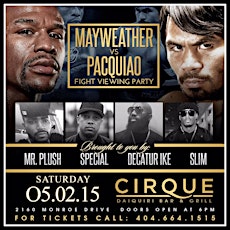 FLOYD MAWEATHER VS MANNY PACQUIAO VIEWING PARTY MAY 2ND @ CIRQUE!!! primary image