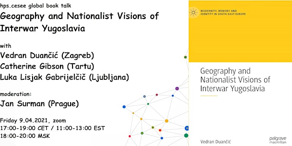 HPS.CESEE book talk: Vedran Duančić, Geography and Nationalist Visions of I