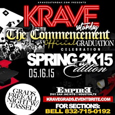 MAY 16TH | THE COMMENCEMENT @ #EMPIRE  | TSU, PV, SHSU, LAMAR & U OF H  OFFICIAL ALUMNI GRADUATION SOIREE | GRADS FREE ALL NIGHT W/ TASSEL | SECTIONS AND INFO CONTACT 832-715-0192 primary image