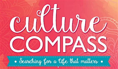 Culture Compass - searching for a life that matters primary image