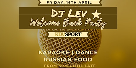 Russian Nights - Dj Lev's Welcome Back Party & Karaoke @ KDV primary image