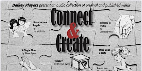 Dalkey Players Present Connect and Create