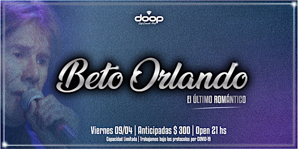 Cena Show con la presentación de Beto Orlando " El