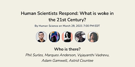 Human Scientists Respond: What is woke in the 21st Century? - Human Science primary image