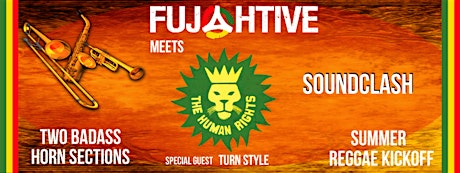 SoundClash!! Fujahtive meets The Human Rights primary image