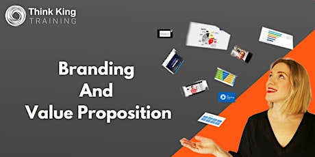 Branding and Value Proposition tickets