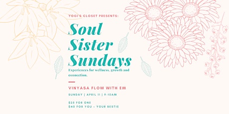 Soul Sister Sundays @ Yogi's Closet: Vinyasa Yoga with Em primary image