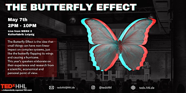 TEDxHHL 2021 - The Butterfly Effect