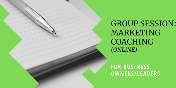 Group - Marketing Coaching Sessions (Online)