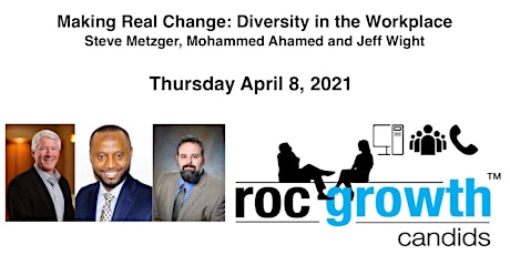 Making Real Change: Diversity in the Workplace * 2021-04-08 primary image