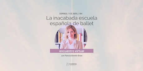 Imagen principal de "La inacabada escuela española de ballet" con Patr