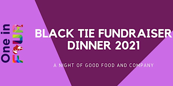 One In Four Black - Tie Dinner Fundraiser