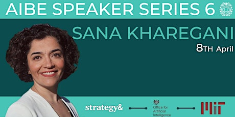Sana Kharegani- AIBE Sixth Speaker Series primary image