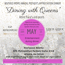 "Dining with Queens" Mothers Appeciation Dinner primary image