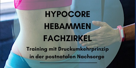 Hypocore - HebammenFachzirkel  2   HYPOCORE für die postnatale Nachsorge