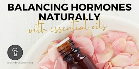 Balancing Hormones Naturally with Essential Oils primary image