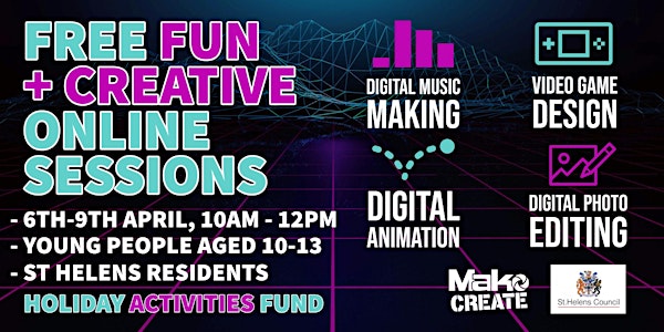 Free Fun + Creative ONLINE Easter Holiday Club in St Helens (Ages 10-13)