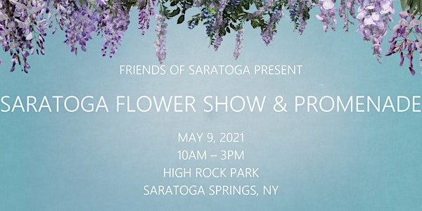 Saratoga Flower Show & Promenade