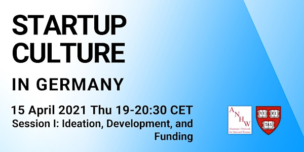 Start-Up Culture in Germany: Ideation, Development, and Funding
