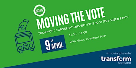 Moving the Vote: Transport Conversations with the Scottish Green Party primary image