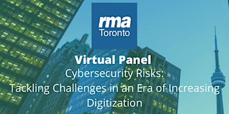 RMA Toronto - Cybersecurity Risks Virtual Panel