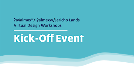 Jericho Lands Virtual Design Workshops: Kick-Off Event primary image