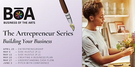 The Artrepreneur Series: Building Your Business