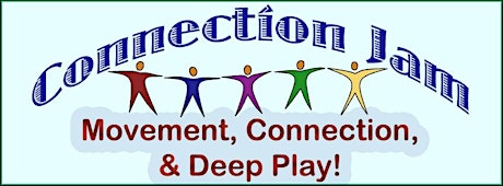 **Connection Jam** - Movement, Connection, and Deep Play primary image