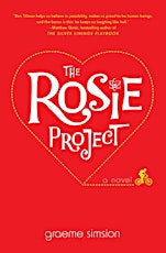 MONTHLY BOOK STUDY GROUP: THE ROSIE PROJECT BY GRAEME SIMSION primary image